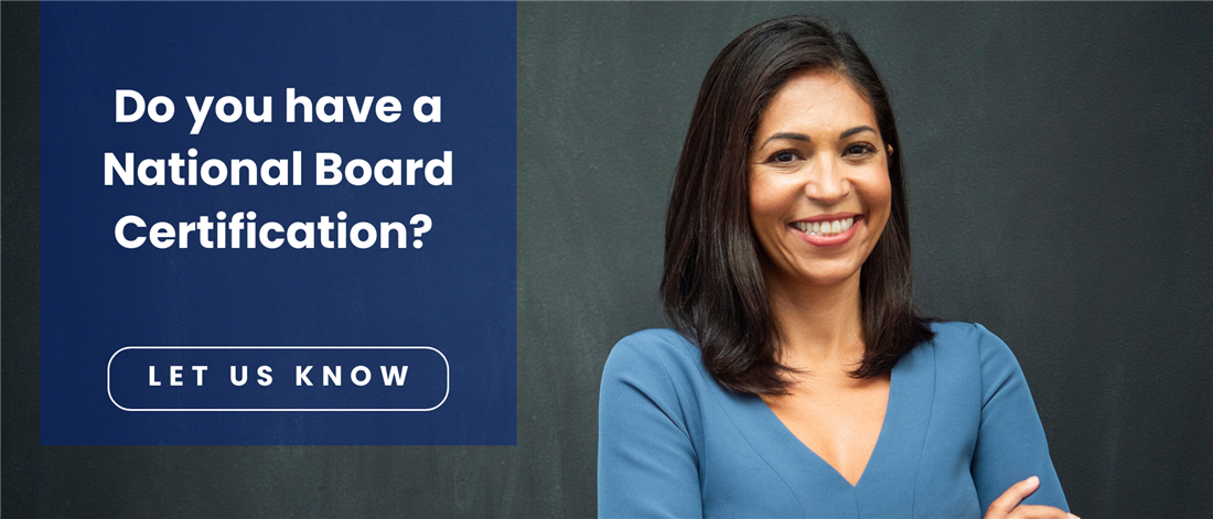 Do you have a National Board Certification? Let us know.